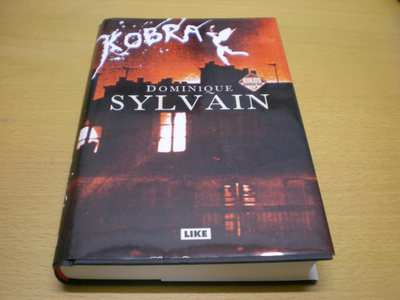Dominique Sylvain: Kobra