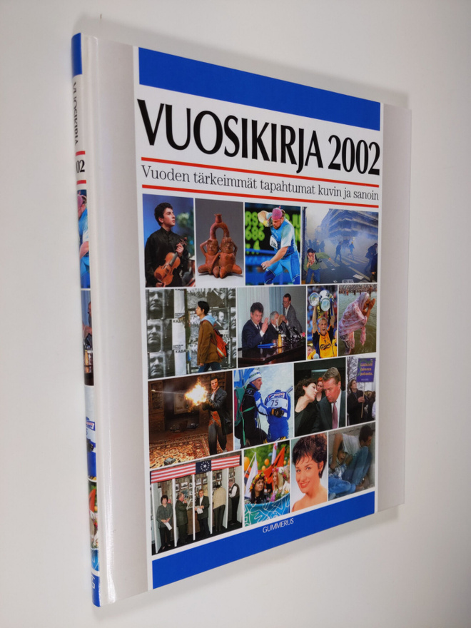 Vuosikirja 2002 : vuoden tärkeimmät tapahtumat kuvin ja s...
