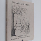 Kyllikki Helenius : Perästä kuuluu - pikkukuva 1
