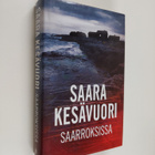 Saara Kesävuori : Saarroksissa - pikkukuva 1