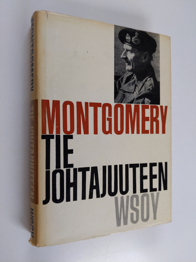 Bernard Law Montgomery : Tie johtajuuteen