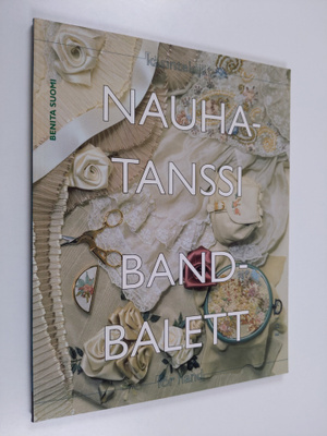 Suomi Benita : Nauhatanssi = Bandbalett