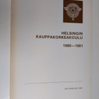 Helsingin kauppakorkeakoulu : Kertomus lukuvuodesta 1980-... - pikkukuva 1