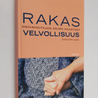 Rakas velvollisuus : omaishoitajan arjen haasteet - pikkukuva 1