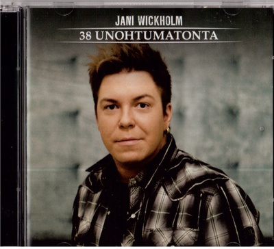 JANI WICKHOLM 38 UNOHTUMATONTA (uusi)