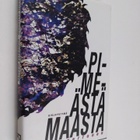 Maarit Verronen : Pimeästä maasta - pikkukuva 1