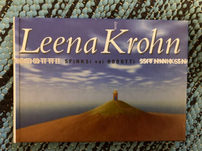 LEENA KROHN: SFINSKI VAI ROBOTTI