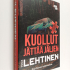 Tuija Lehtinen : Kuollut jättää jäljen - pikkukuva 1
