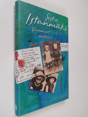 Sisko Istanmäki : Viimeiset mitalit