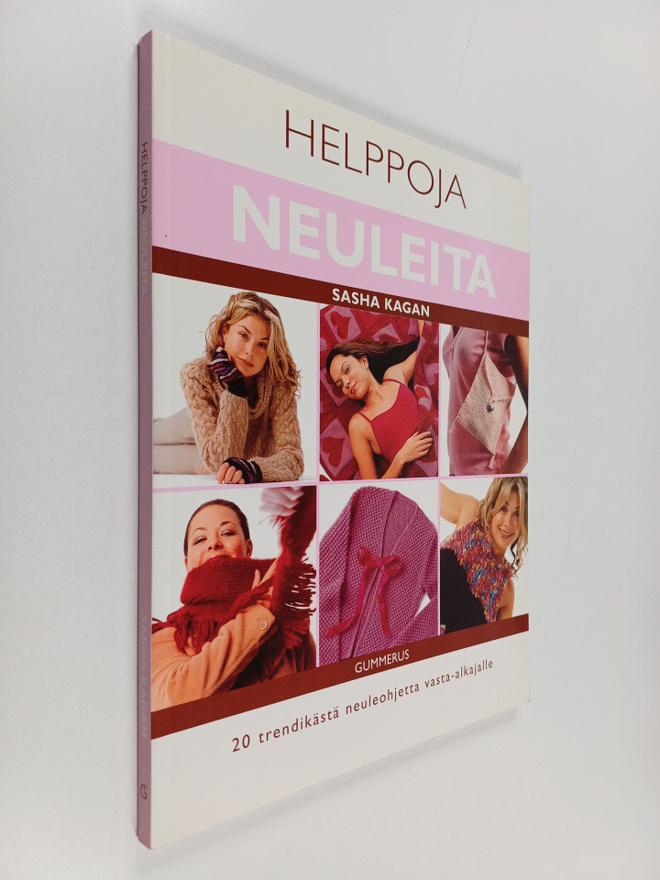 Sasha Kagan : Helppoja neuleita : 20 trendikästä neuleohj...
