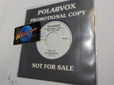 MICHAEL MONROE - KEEP IT UP / IT'S A LIE M-/M- 7'' SINGLE