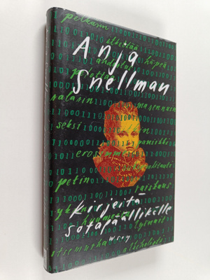 Anja Snellman : Kirjeitä sotapäällikölle