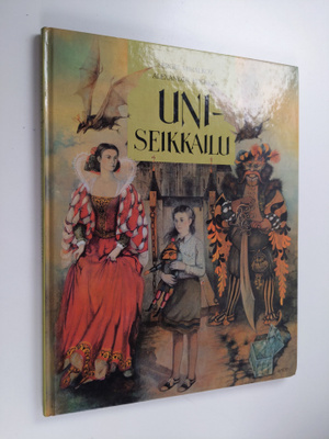 Sergei Mihalkov : Uniseikkailu : satukertomus