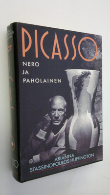 Arianna Stassinopoulos Huffington : Picasso, nero ja paho...