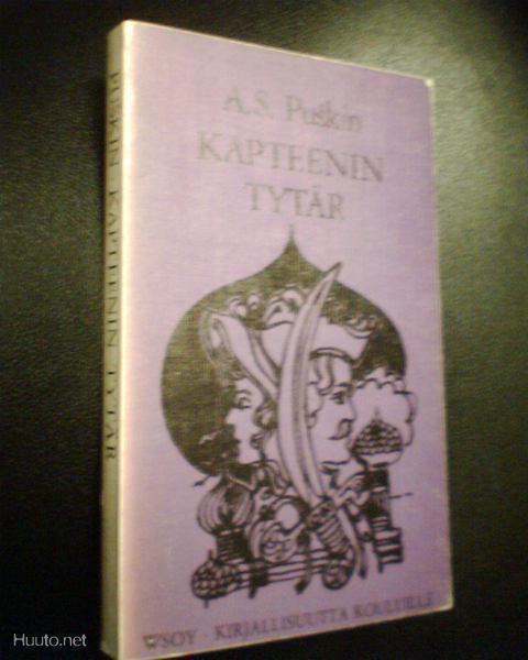 A. S. Puskin KAPTEENIN TYTÄR ( 4 p. 1975 nide ) Sis.pk:t