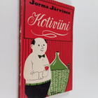 Jorma Järvinen : Kotiviini : viinin valmistaminen hedelmi... - pikkukuva 1