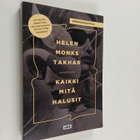 Helen Monks Takhar : Kaikki mitä halusit (ennakkokappale) - pikkukuva 1