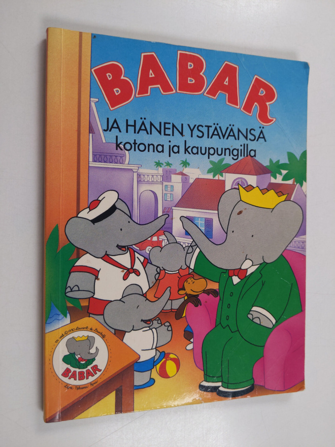 Babar ja hänen ystävänsä kotona ja kaupungilla