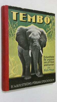 Niels Meyn : Tembo : en berättelse för ungdom om Afrikas ...