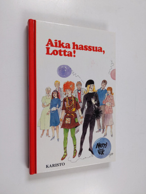 Merri Vik : Aika hassua, Lotta!
