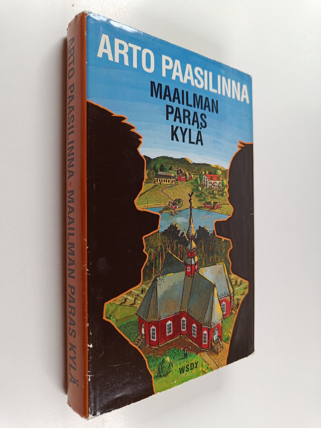 Arto Paasilinna : Maailman paras kylä