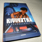 Kalle Veirto Kivimutka ja pääkallonaama - pikkukuva 1