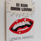 Lenita Airisto : Saanko luvan : ei kun omin luvin! - pikkukuva 1
