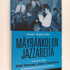 Ilmari Vesterinen : Mäyränkolon jazzareita : tarua ja tot... - pikkukuva 1