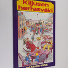 Jalmari Finne : Kiljusen herrasväki ; Kiljusen herrasväen... - pikkukuva 1