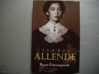 Isabel Allende: Rouva Fortunan tytär (21.3)