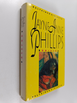 Jayne Anne Phillips : Suojelus