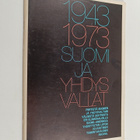1943-1973 Suomi ja Yhdysvallat : piirteitä Suomen ja Yhdy... - pikkukuva 1