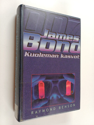 Raymond Benson : James Bond : kuoleman kasvot