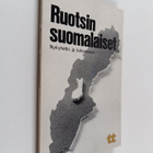 Ruotsin suomalaiset : nykyhetki ja tulevaisuus - pikkukuva 1