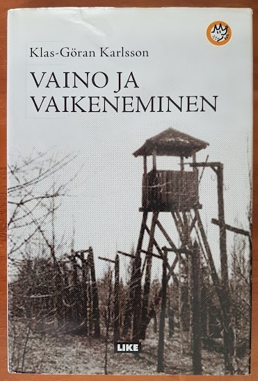 Klas-Göran Karlsson: Vaino ja vaikeneminen