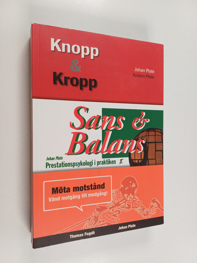 Johan Plate : Sans och balans - Prestationspsykologi i pr...