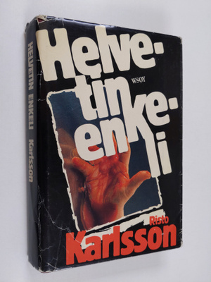 Risto Karlsson : Helvetin enkeli : jännitysromaani