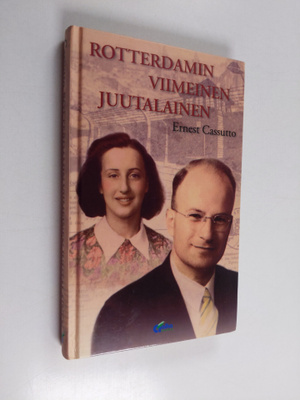 Ernest Cassutto : Rotterdamin viimeinen juutalainen