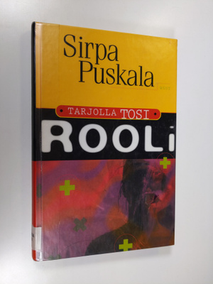 Sirpa Puskala : Tarjolla tosi rooli