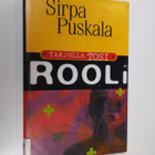 Sirpa Puskala : Tarjolla tosi rooli - pikkukuva 1