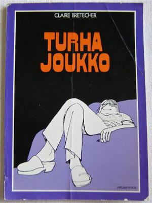 Claire Bretecher: Turha joukko