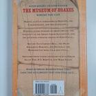Alex Boese : The museum of hoaxes : a collection of prank... - pikkukuva 2
