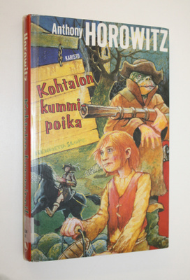 Anthony Horowitz : Kohtalon kummipoika