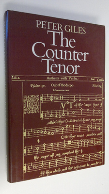 Peter Giles : The Counter Tenor