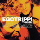 EGOTRIPPI: Moulaa! * 2 CD  * FIN 2001 - pikkukuva 1