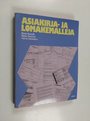 Pentti Kyöstilä : Asiakirja- ja lomakemalleja