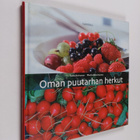 Taina Koivunen : Oman puutarhan herkut - pikkukuva 1