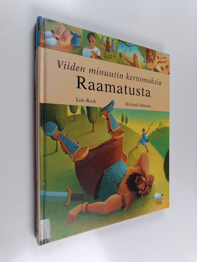 Lois Rock : Viiden minuutin kertomuksia Raamatusta