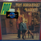 Topi Sorsakoski & Agents - Pop M-/EX+ LP - pikkukuva 1