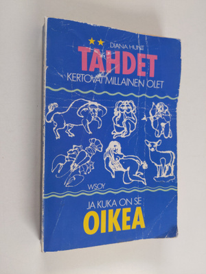 Diana Hunt : Tähdet kertovat millainen olet ja kuka on se...